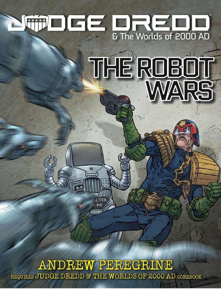 Judge Dredd and the worlds of 2000AD - The Robot Wars