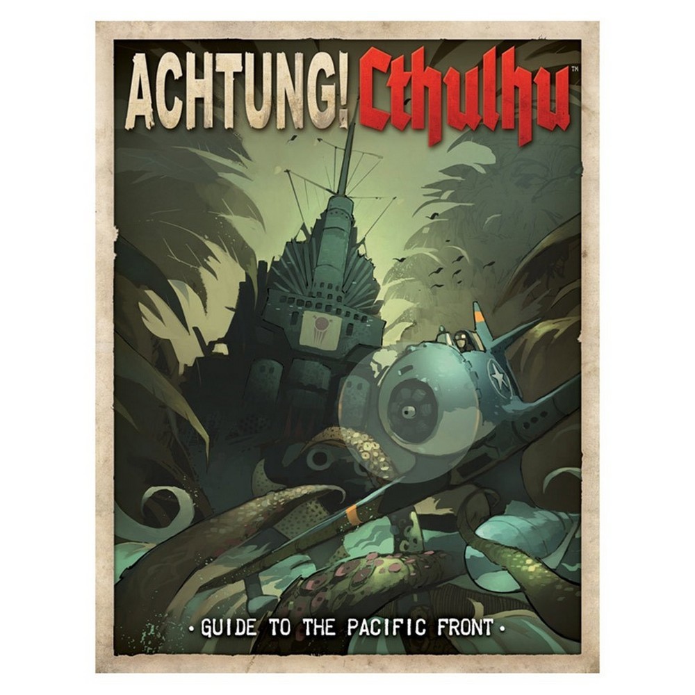 Guide to the Pacific Front: Achtung! Cthulhu exp