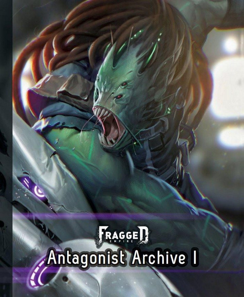 Fragged Empire: Antagonist Archive 1
