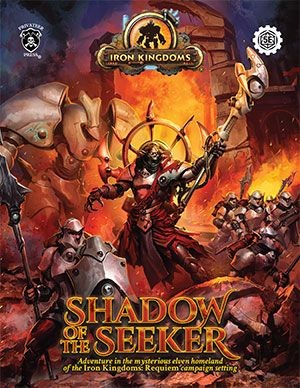 Iron Kingdoms Roleplaying Game: Shadow of the Seeker