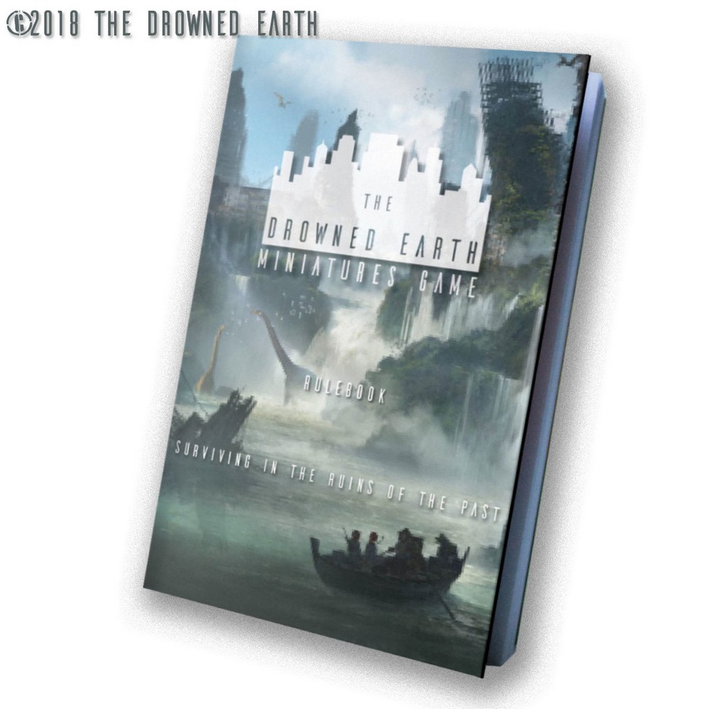 The Drowned Earth Miniatures Game Rulebook